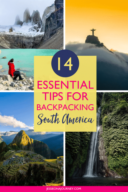 14 Essential Tips for Backpacking South America