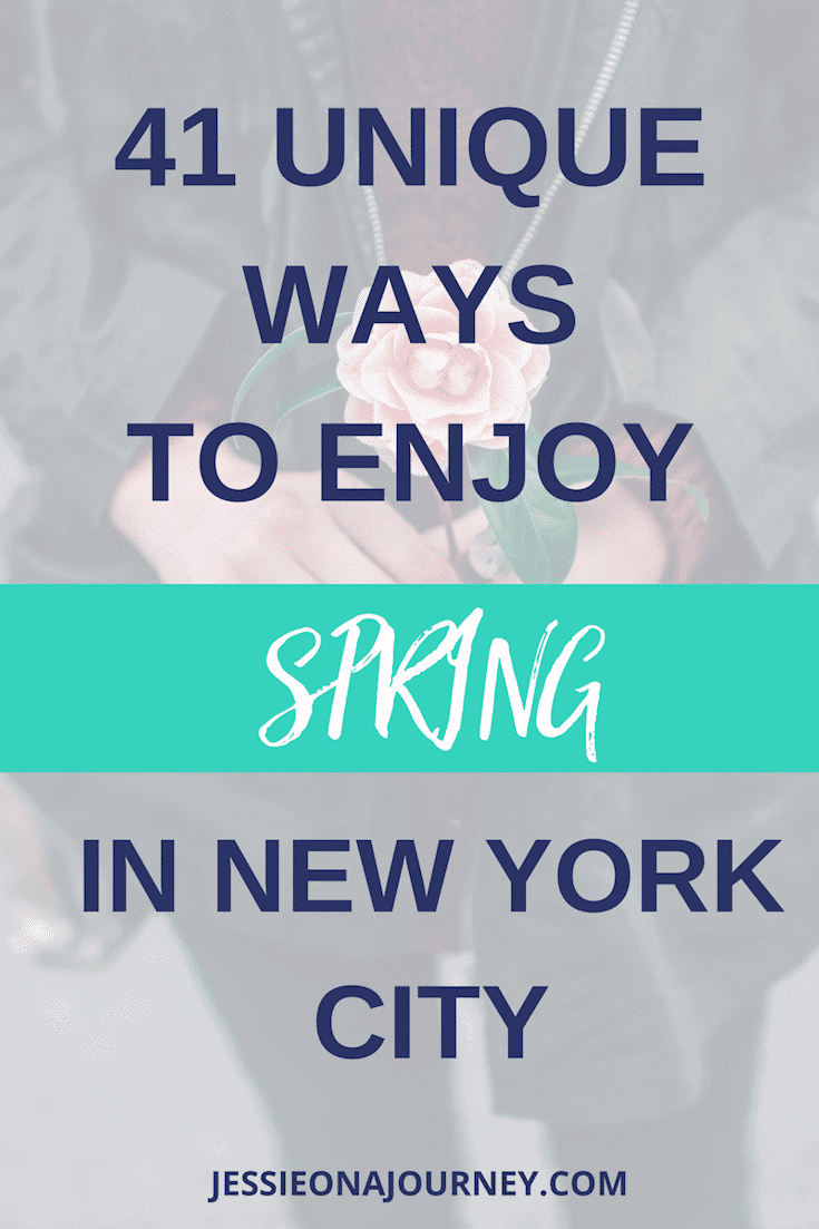 Spring In New York | 41 Unique Ways To Enjoy Spring In NYC