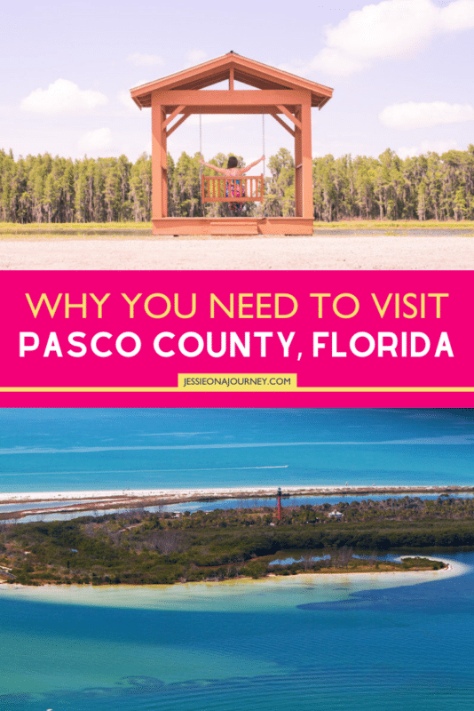 Why you Need to Visit Pasco County, Florida