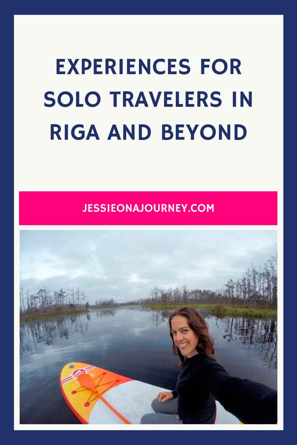 A pinterest pin featuring a woman paddleboarding.