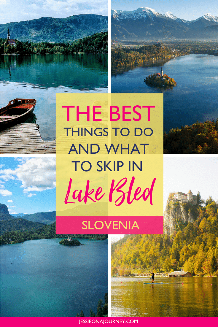 Visiting Lake Bled | Things To Do & Skip At This Slovenia Attraction
