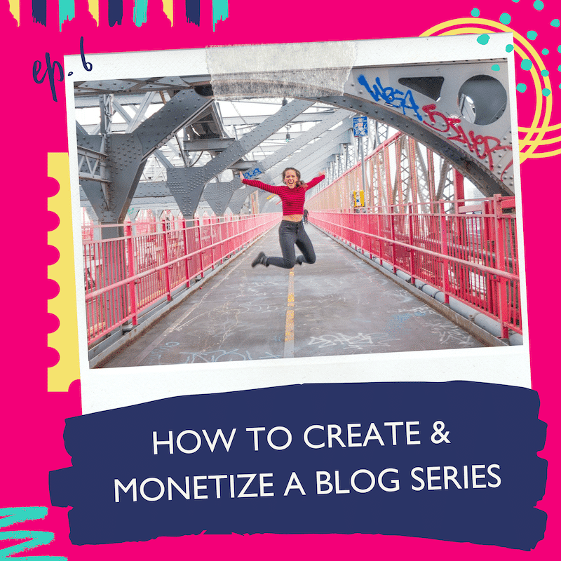 monetize a blog series