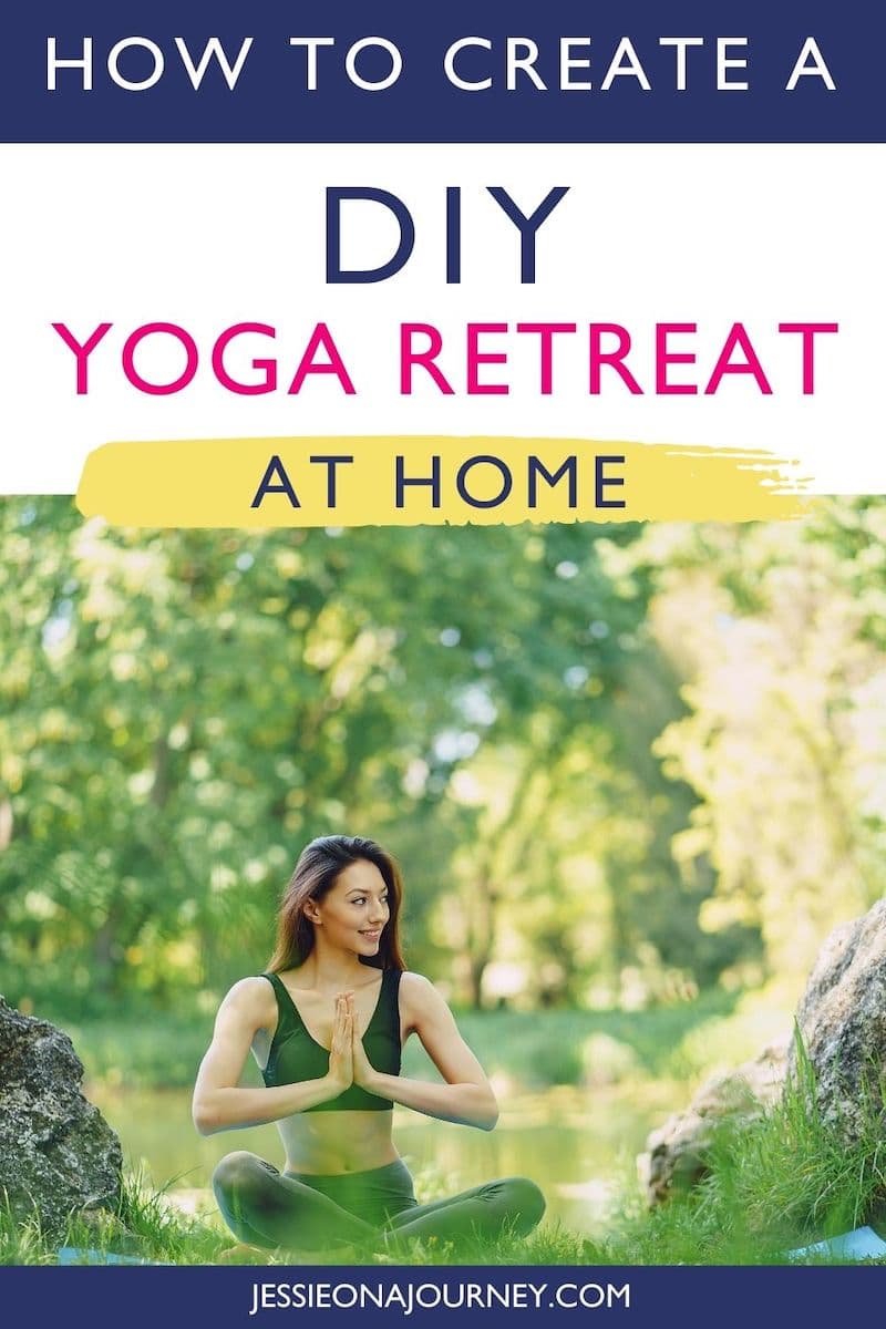 How To Create A DIY Yoga Retreat At Home