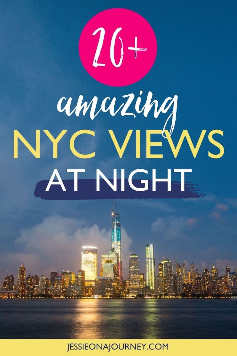 21 Best Views In NYC At Night For A Manhattan Skyline View