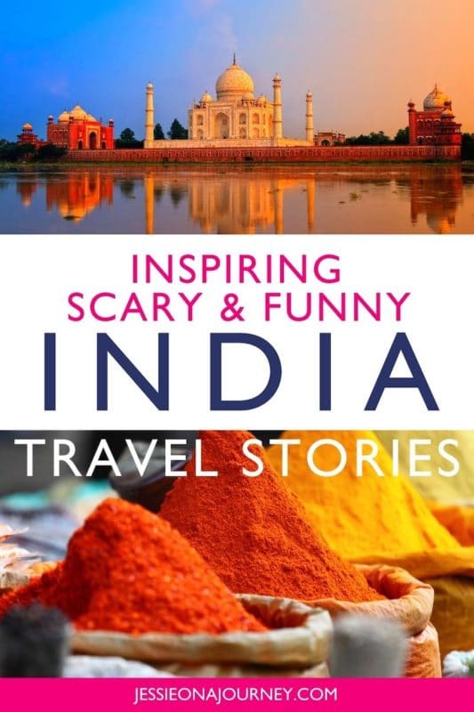 Inspiring India Travel Stories