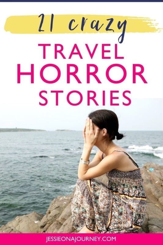 crazy horror travel stories