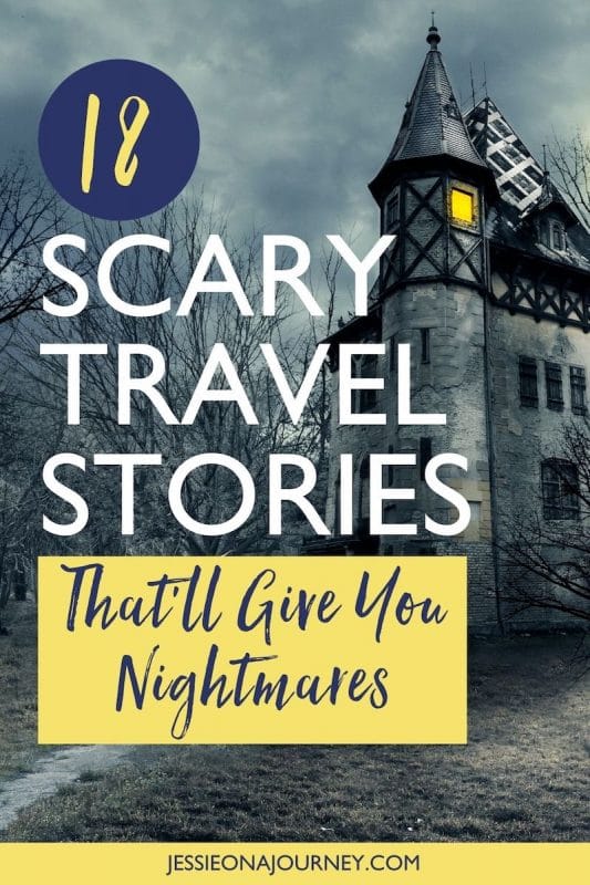 scary travel stories