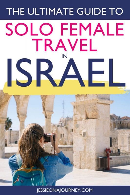 Solo Female Travel In Israel