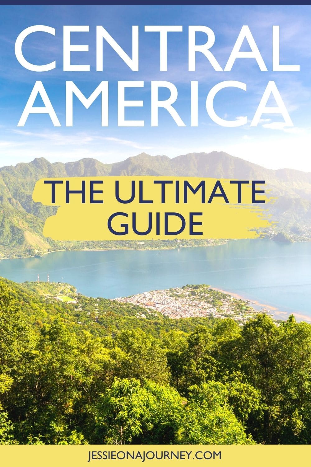 Central America Travel Guide - Best Places To Visit In Central America