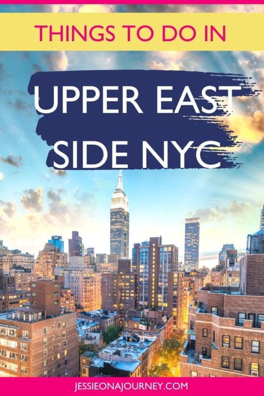 Your Guide to the Upper East Side: A Local's Guide to the Best UES  Attractions - Life Well Wandered