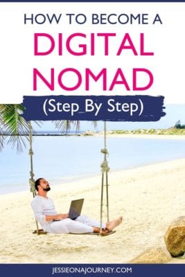 How To Become A Digital Nomad With No Experience | The Ultimate Guide