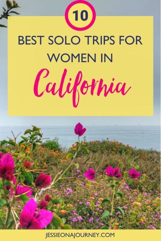 best solo trips for women in California