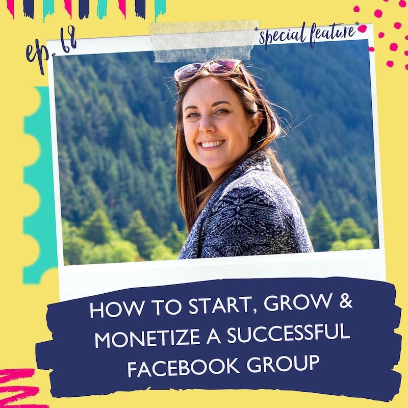 how to start, grow & monetize a Facebook group