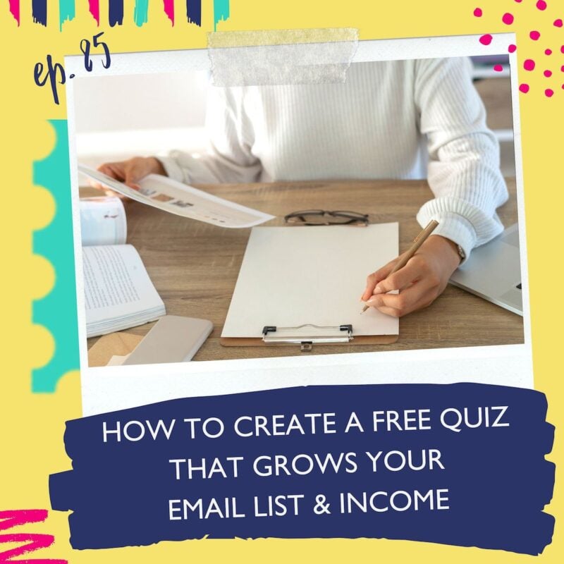 how to create a free quiz that grows your email list & income