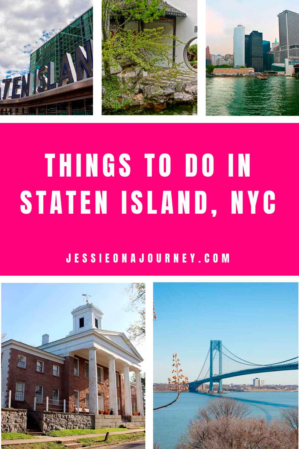 Pinterest graphic titled “Things to Do in Staten Island, NYC,” featuring photos of Staten Island attractions, a Japanese-style garden, the Manhattan skyline, a historic building, and the Verrazzano-Narrows Bridge.