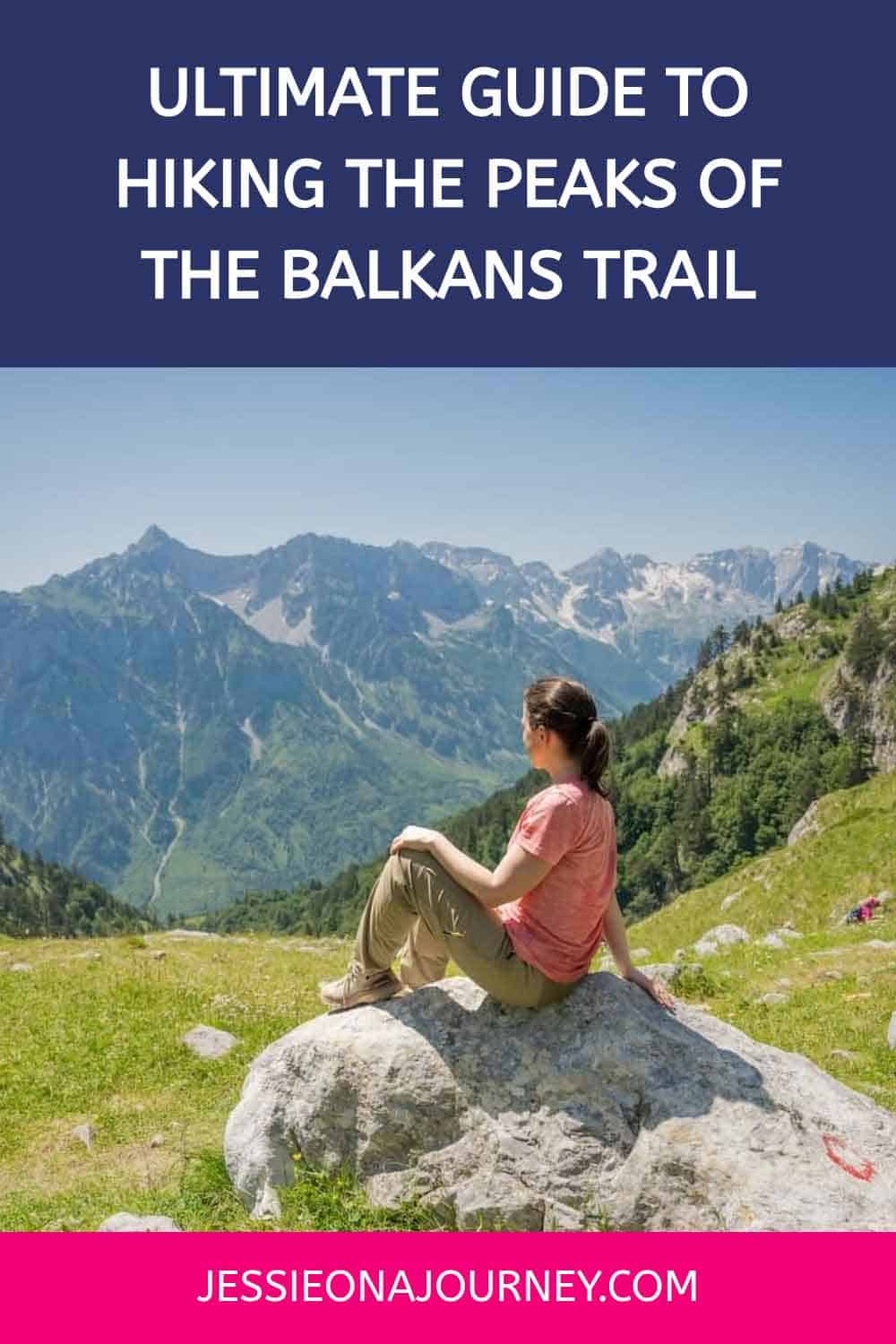 Pinterest pin that shows a woman contemplating the mountain views in the Balkans.