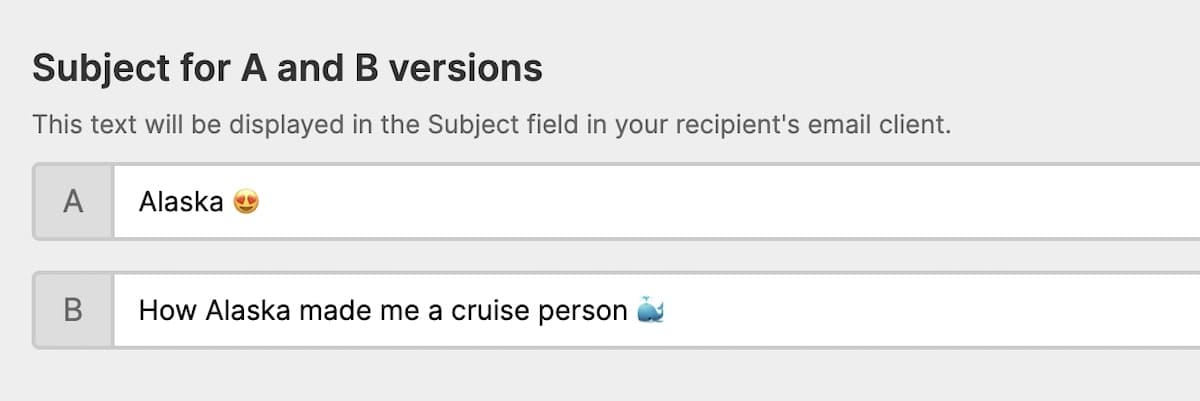 two travel newsletter subject lines - "Alaska" and "How Alaska made me a cruise person" - going through an A/B test