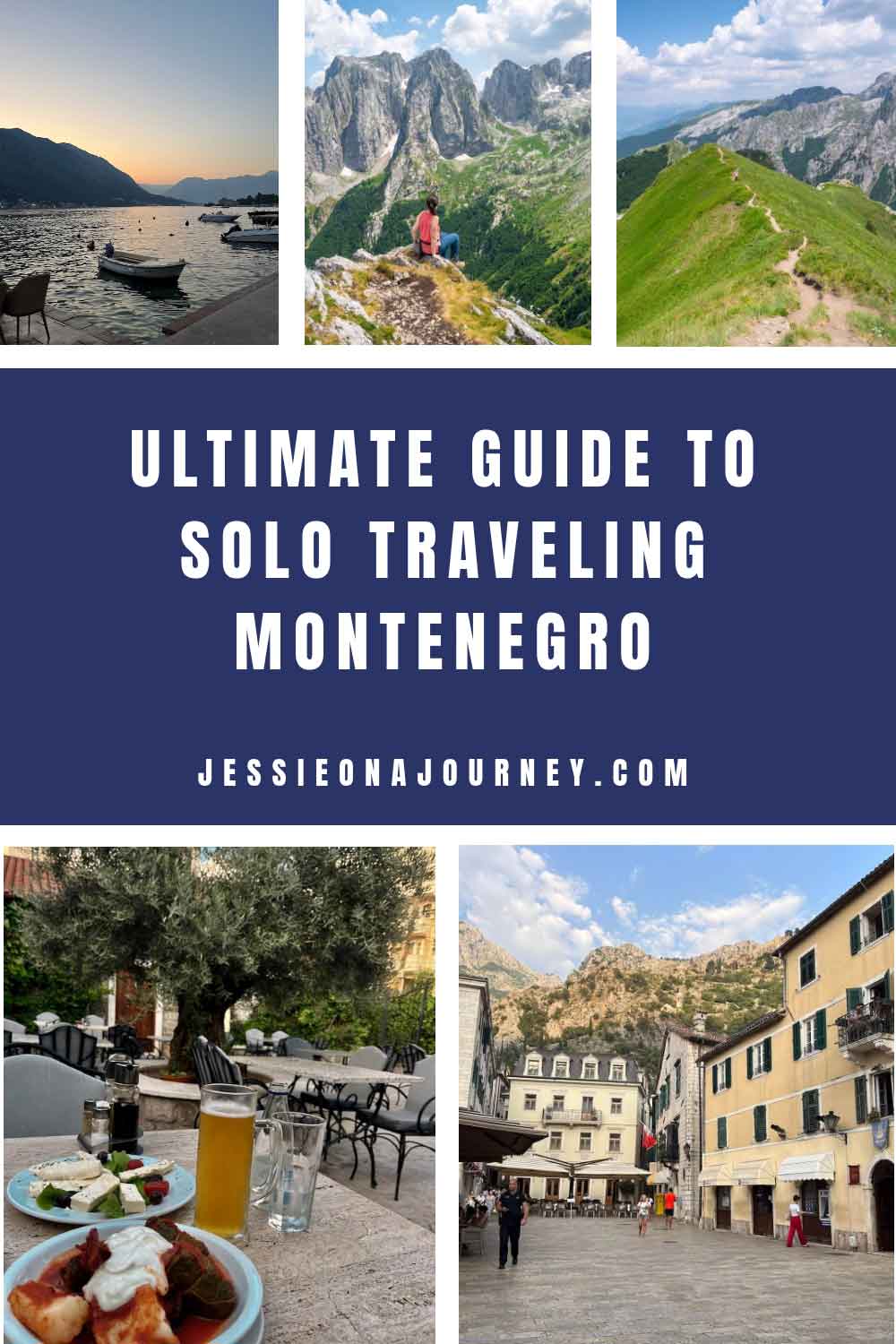 Pinterest pin that reads ultimate guide to solo traveling montenegro.