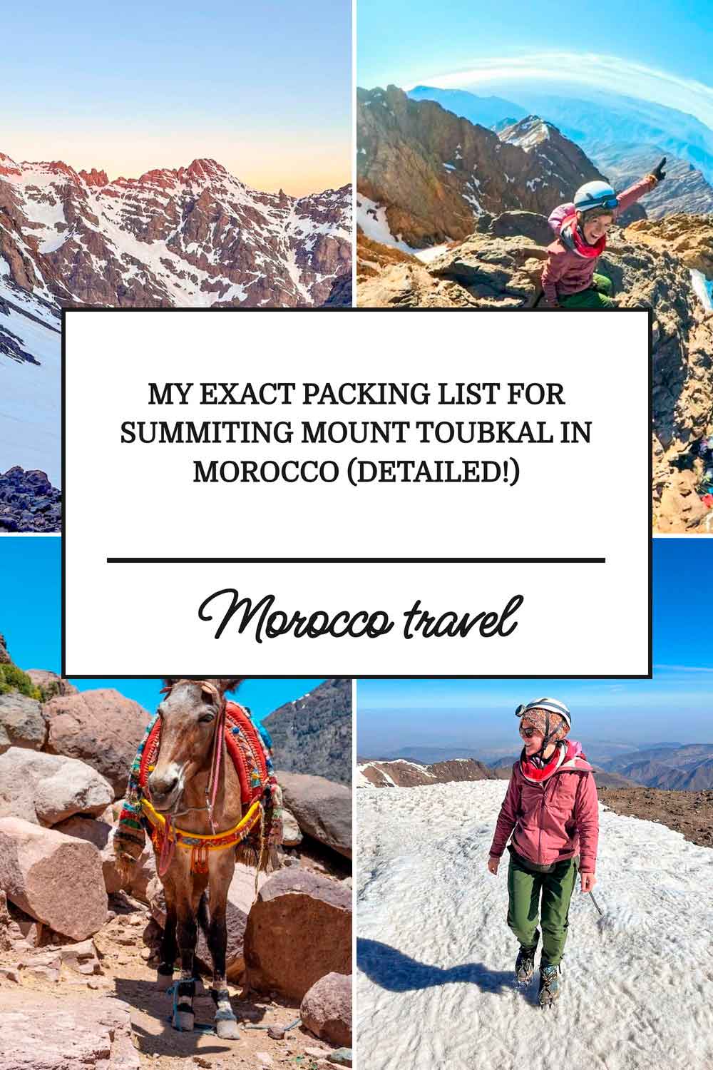 Collage promoting a Morocco travel guide about packing for Mount Toubkal, featuring snowy mountain peaks, a hiker climbing near the summit, a pack mule on the trail, and a hiker walking across a snowfield. Center text reads: "My Exact Packing List For Summiting Mount Toubkal In Morocco (Detailed!) โ Morocco Travel."