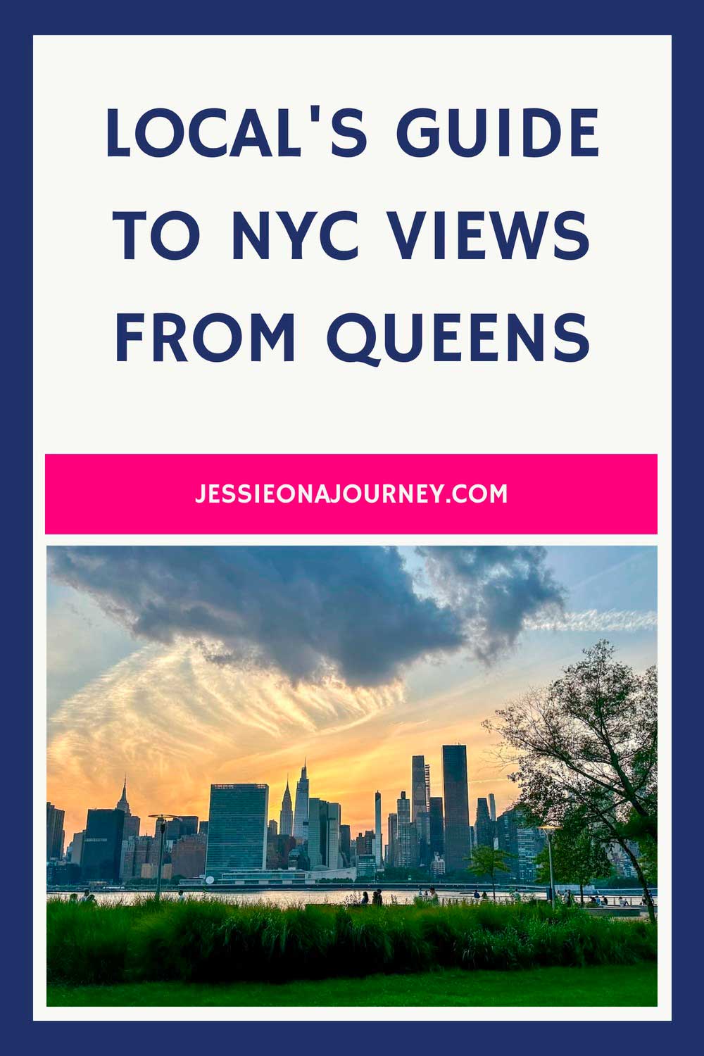 Pinterest pin that shows a photo of Manhattan skyline from Queens.